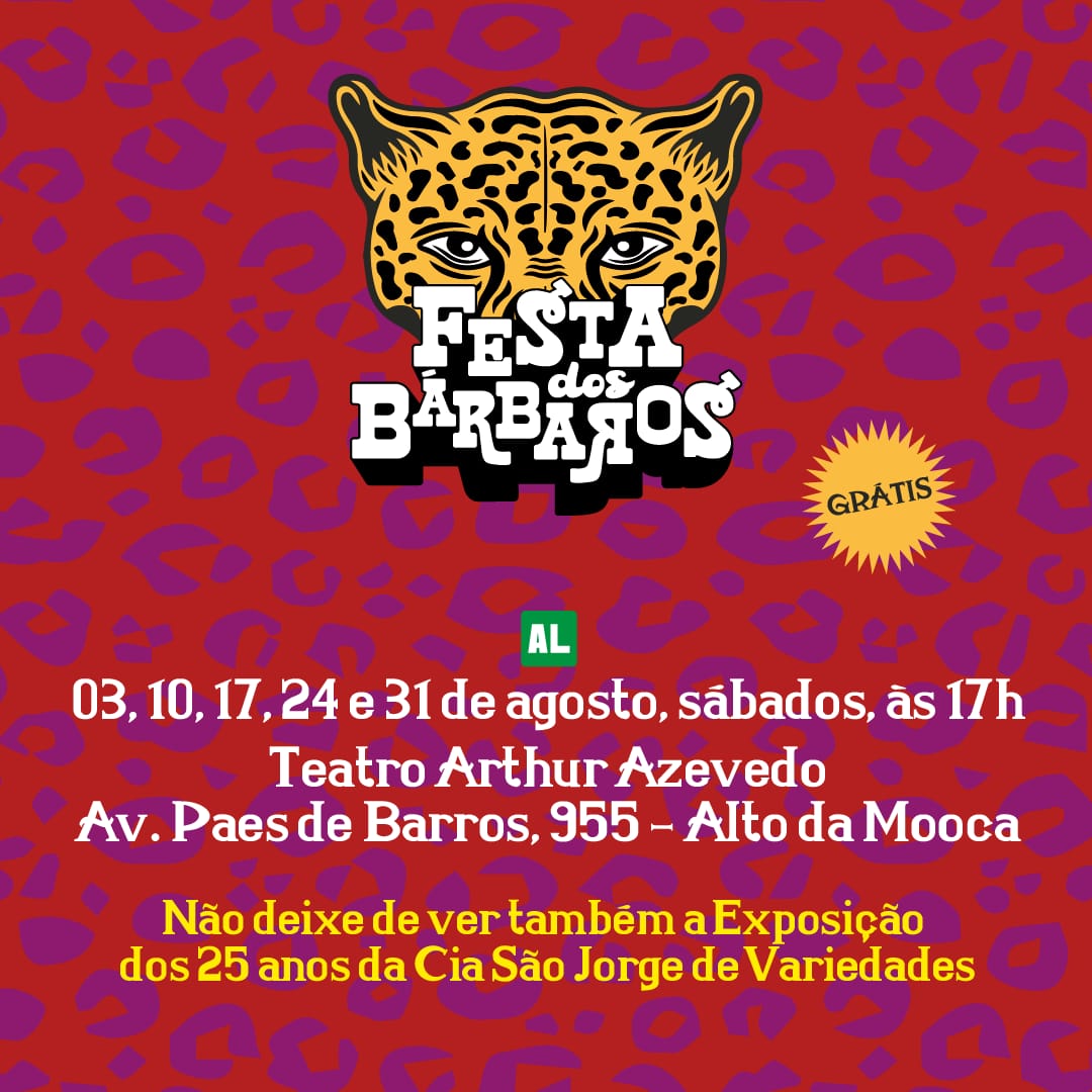 Festa dos Bárbaros – no Teatro Arthur de Azevedo